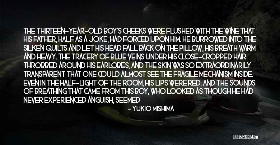 Your My Boy Blue Quotes By Yukio Mishima Your My Boy Blue Quotes By Yukio Mishima