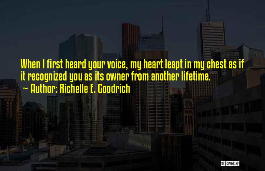 Your My First Love Quotes By Richelle E. Goodrich