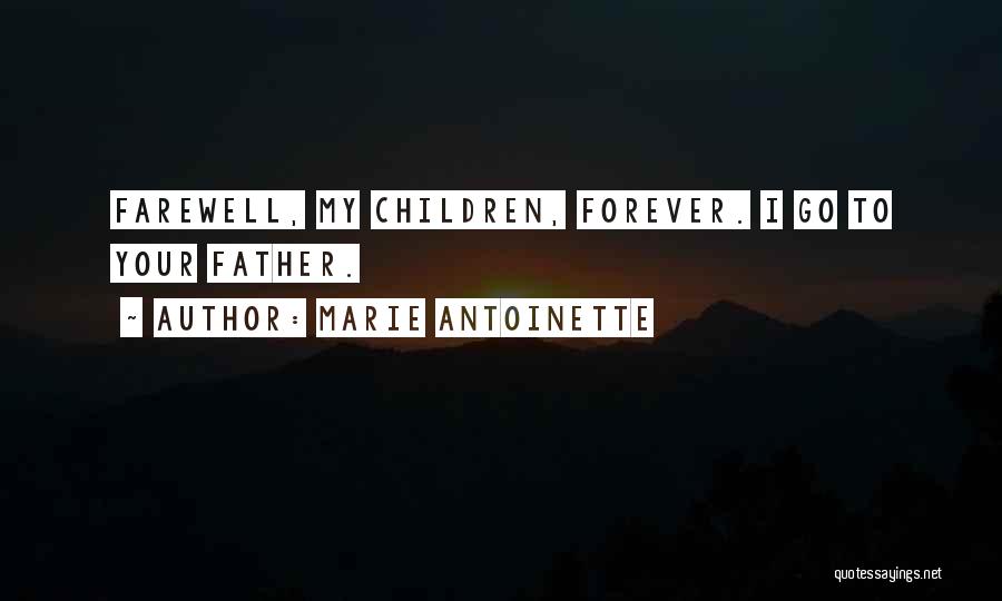 Your My Forever Quotes By Marie Antoinette