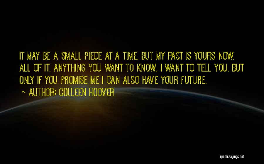 Your My Future Love Quotes By Colleen Hoover