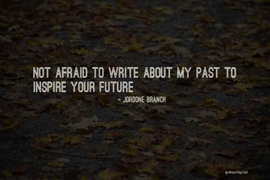 Your My Future Love Quotes By Jordone Branch