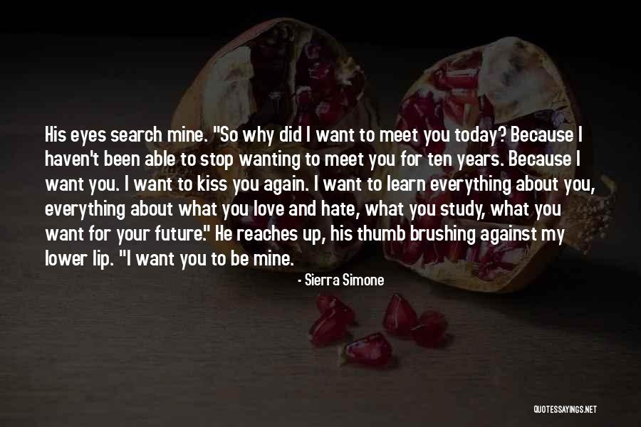 Your My Future Love Quotes By Sierra Simone