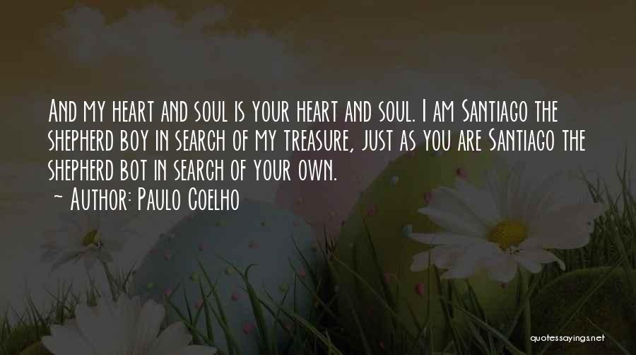 Your My Heart And Soul Quotes By Paulo Coelho