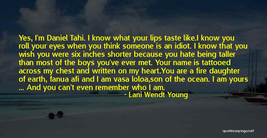 Your My Heart Quotes By Lani Wendt Young