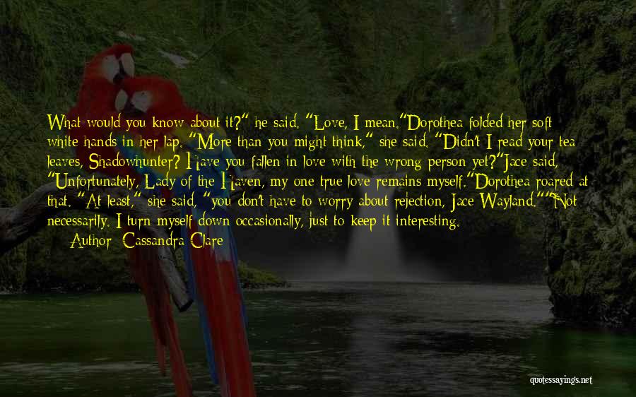 Your My Lady Quotes By Cassandra Clare