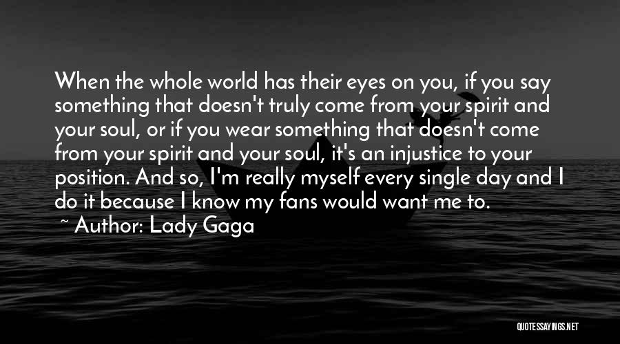 Your My Lady Quotes By Lady Gaga
