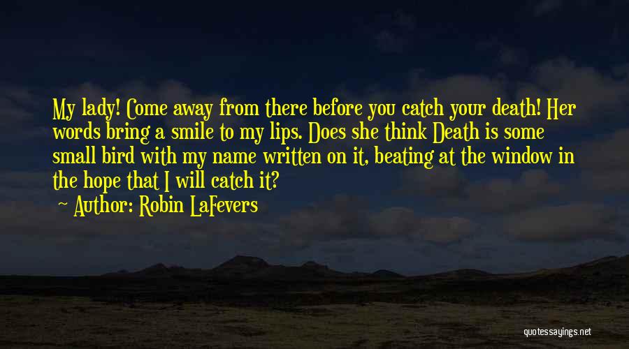 Your My Lady Quotes By Robin LaFevers Your My Lady Quotes By Robin LaFevers