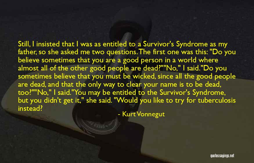 Your My One Only Quotes By Kurt Vonnegut Your My One Only Quotes By Kurt Vonnegut