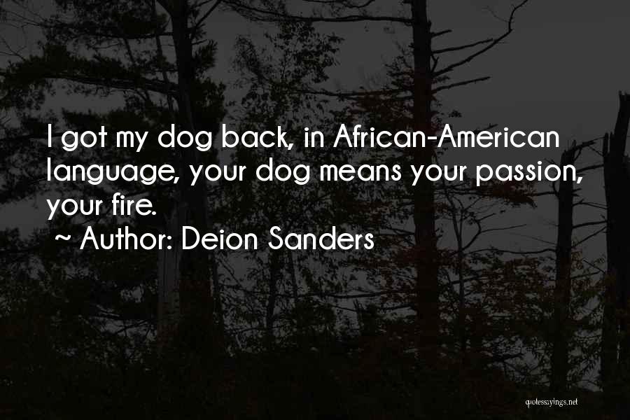 Your My Passion Quotes By Deion Sanders