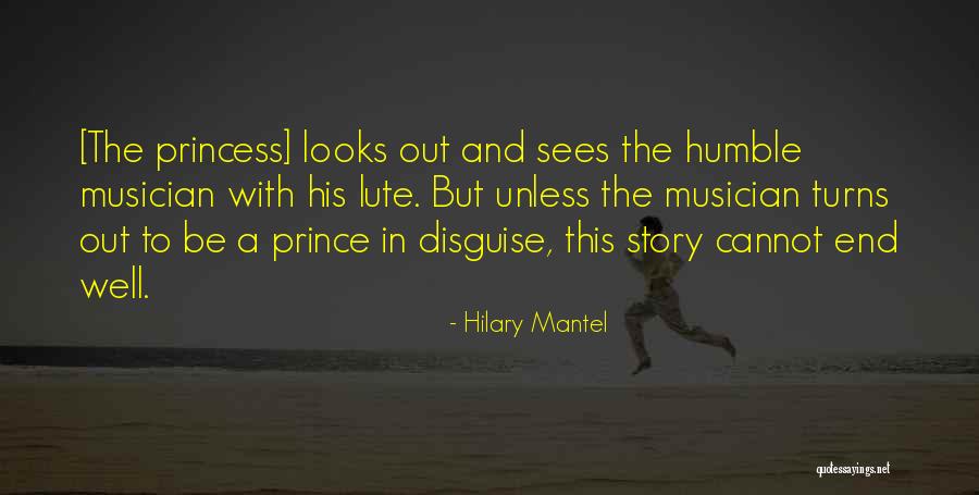 Your My Prince And I'm Your Princess Quotes By Hilary Mantel Your My Prince And I'm Your Princess Quotes By Hilary Mantel