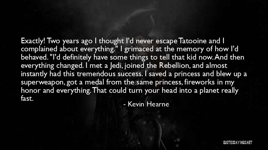Your My Princess Quotes By Kevin Hearne Your My Princess Quotes By Kevin Hearne