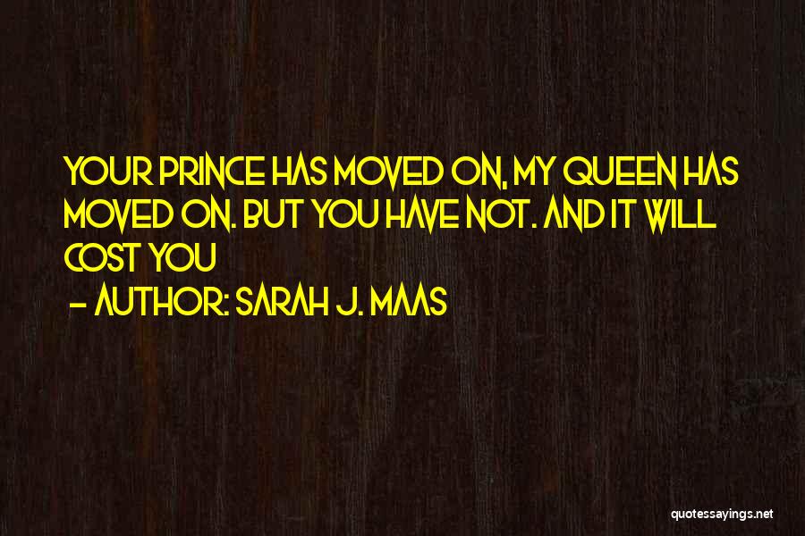 Your My Queen Quotes By Sarah J. Maas