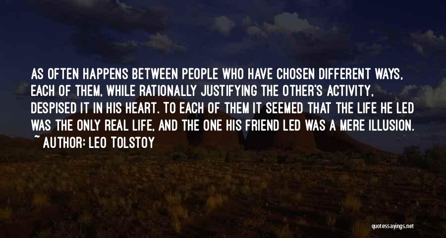 Your My Real Friend Quotes By Leo Tolstoy