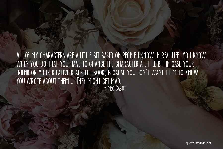 Your My Real Friend Quotes By Meg Cabot Your My Real Friend Quotes By Meg Cabot
