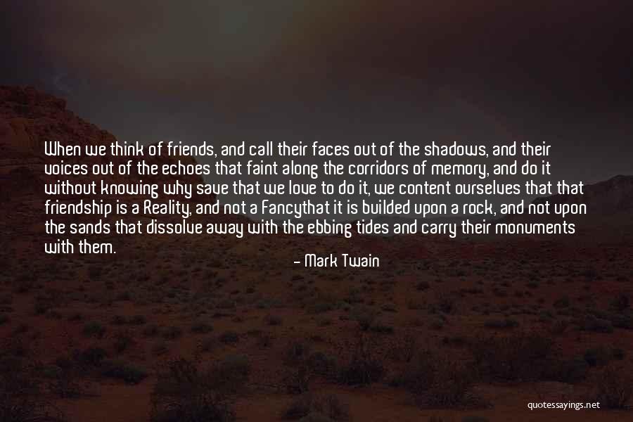 Your My Rock Friendship Quotes By Mark Twain