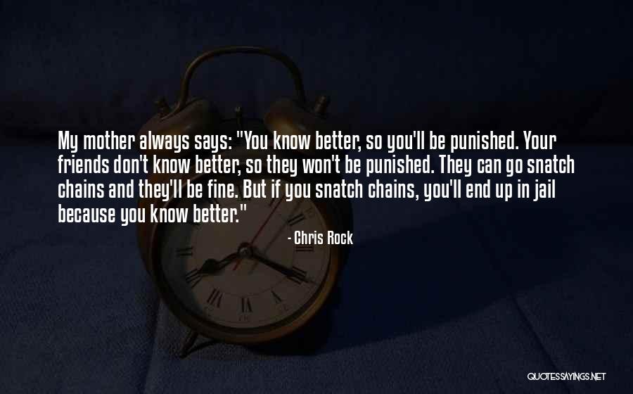 Your My Rock Quotes By Chris Rock