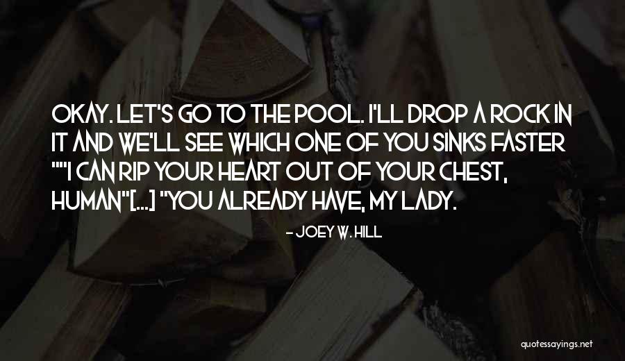 Your My Rock Quotes By Joey W. Hill