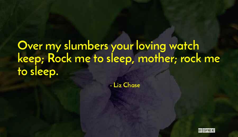 Your My Rock Quotes By Liz Chase