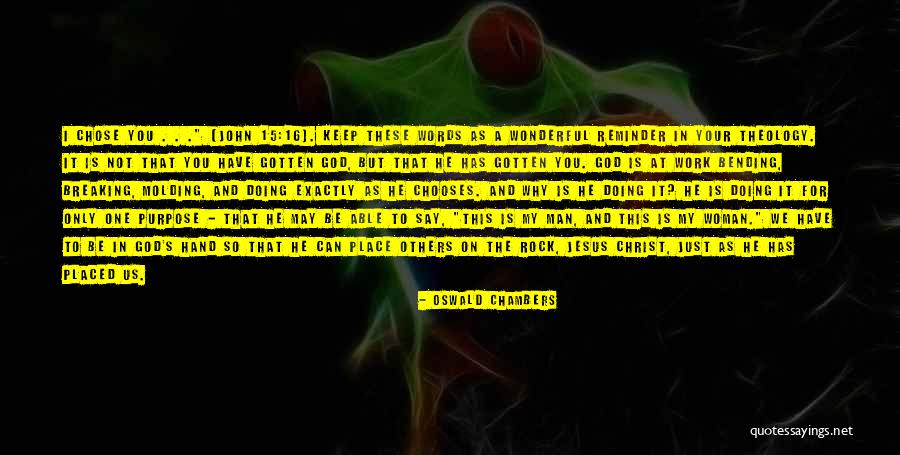 Your My Rock Quotes By Oswald Chambers Your My Rock Quotes By Oswald Chambers