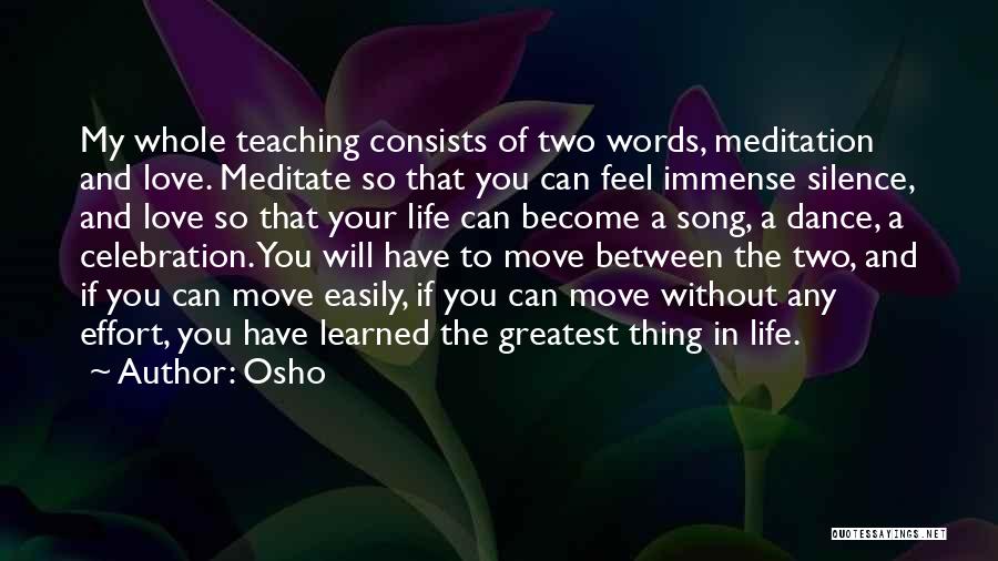 Your My Whole Life Quotes By Osho