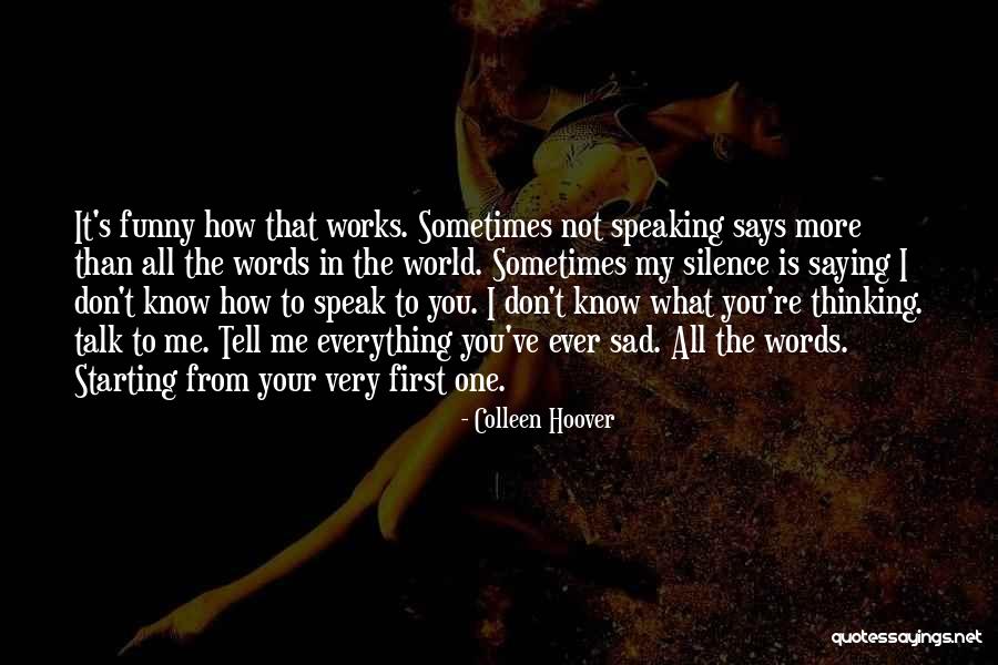 Your My World My Everything Quotes By Colleen Hoover