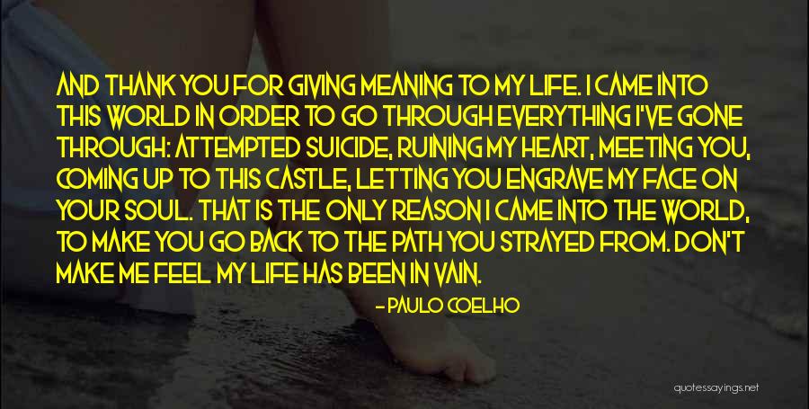 Your My World My Everything Quotes By Paulo Coelho