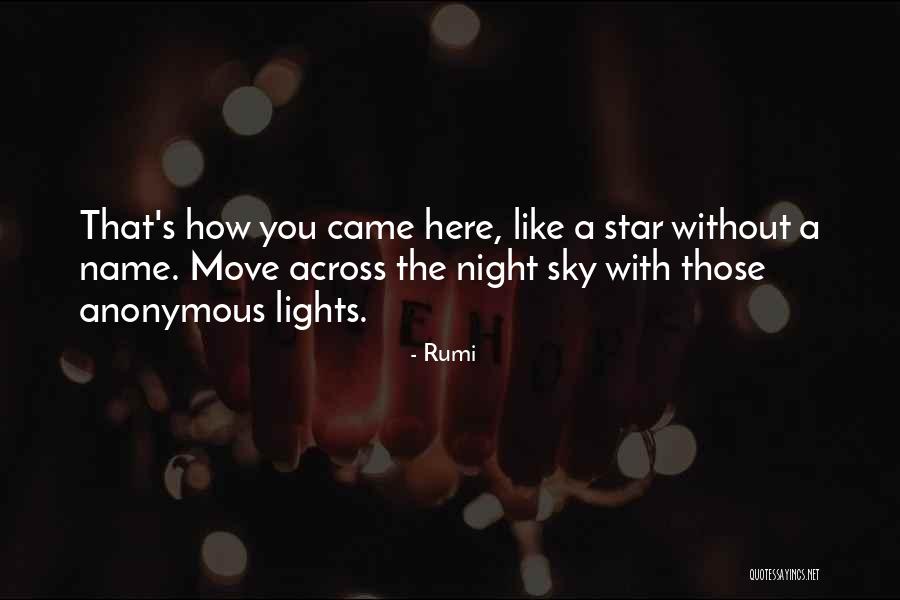 Your Name In Lights Quotes By Rumi