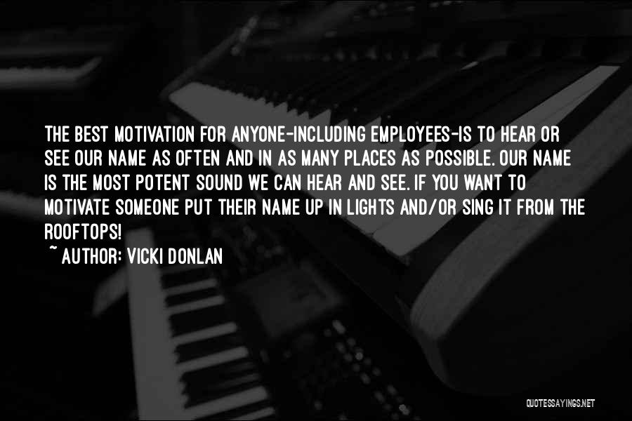 Your Name In Lights Quotes By Vicki Donlan