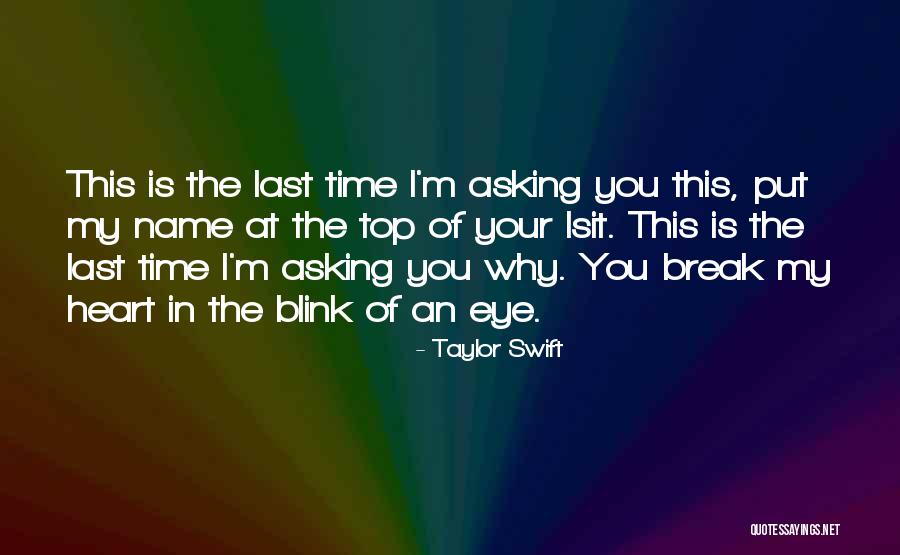 Your Name Is In My Heart Quotes By Taylor Swift Your Name Is In My Heart Quotes By Taylor Swift