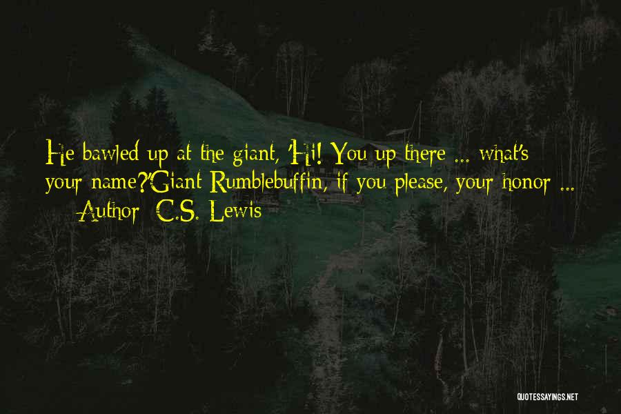 Your Name Quotes By C.S. Lewis