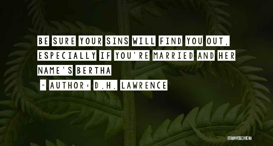 Your Name Quotes By D.H. Lawrence