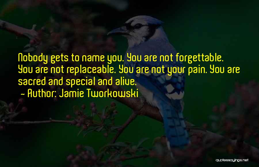 Your Name Quotes By Jamie Tworkowski