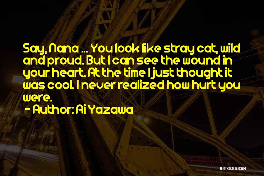 Your Nana Quotes By Ai Yazawa