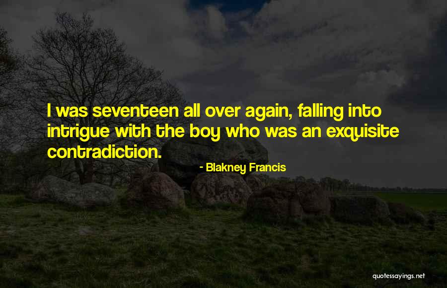 Your New Boyfriend Quotes By Blakney Francis Your New Boyfriend Quotes By Blakney Francis