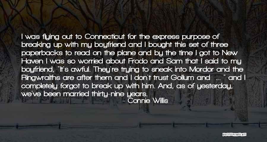 Your New Boyfriend Quotes By Connie Willis Your New Boyfriend Quotes By Connie Willis