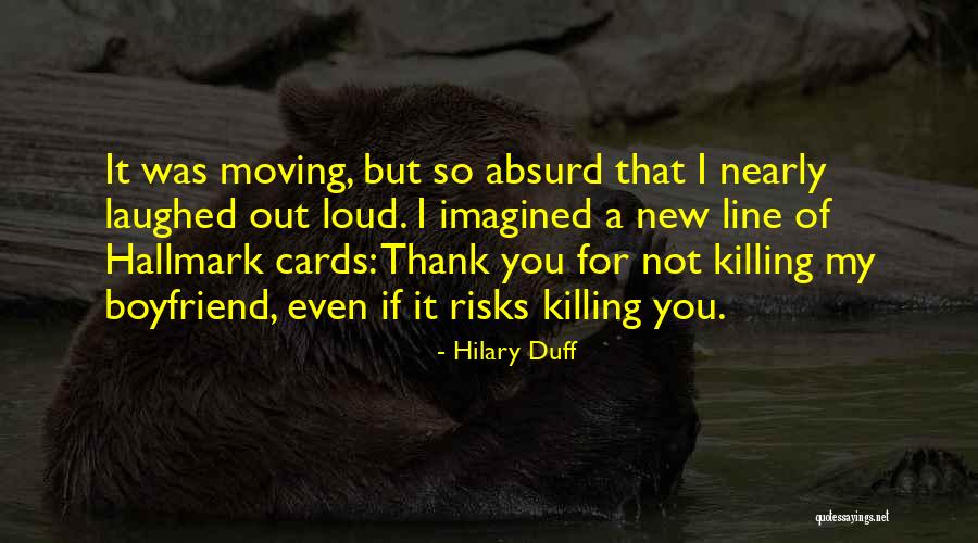 Your New Boyfriend Quotes By Hilary Duff Your New Boyfriend Quotes By Hilary Duff