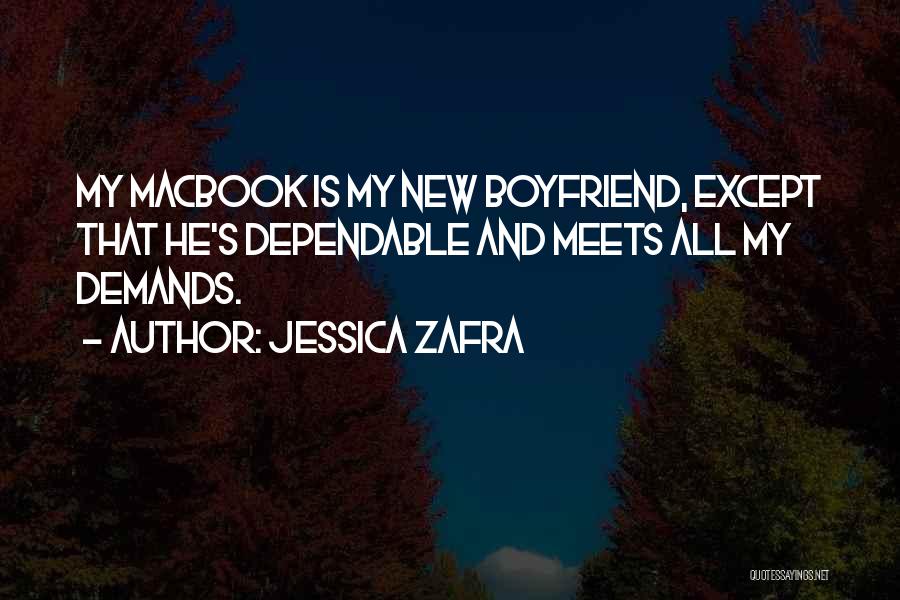Your New Boyfriend Quotes By Jessica Zafra