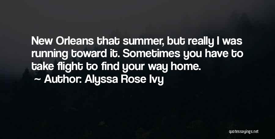 Your New Home Quotes By Alyssa Rose Ivy