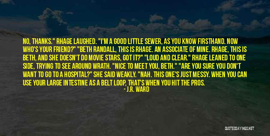 Your Nice Quotes By J.R. Ward Your Nice Quotes By J.R. Ward