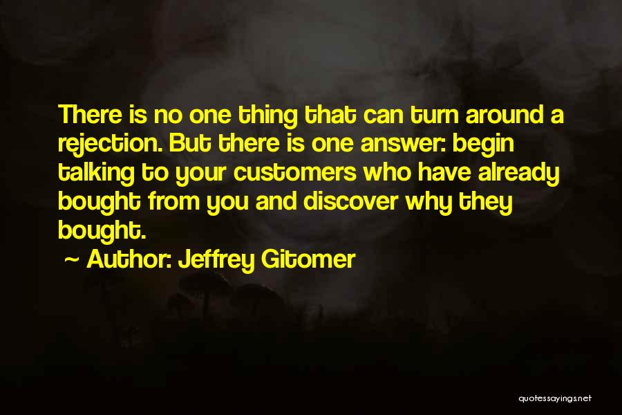 Your No One Quotes By Jeffrey Gitomer