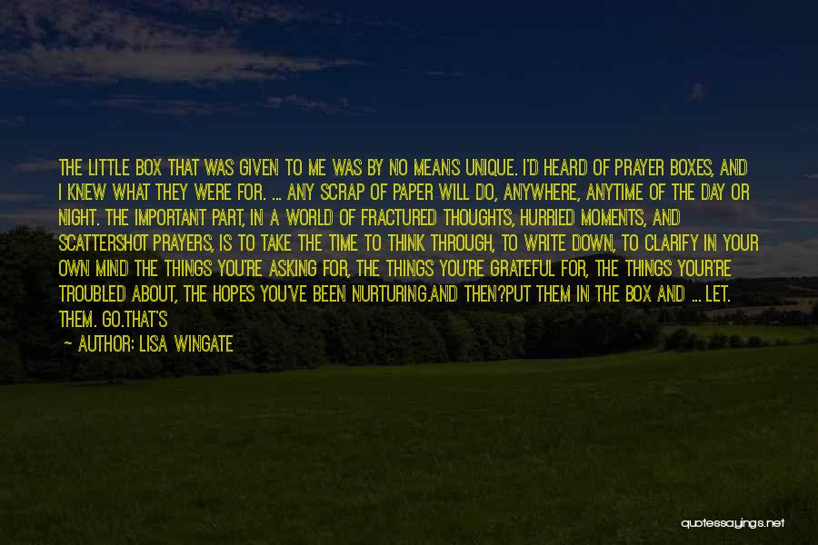Your Not Important To Me Quotes By Lisa Wingate