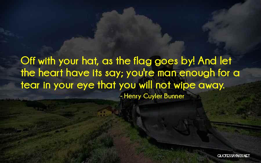 Your Not Man Enough Quotes By Henry Cuyler Bunner