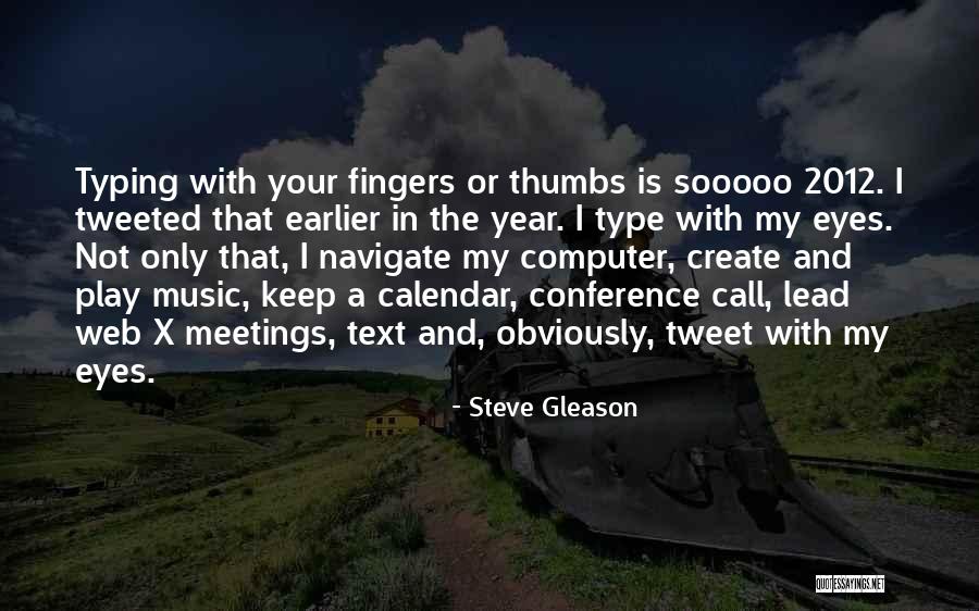 Your Not My Type Quotes By Steve Gleason