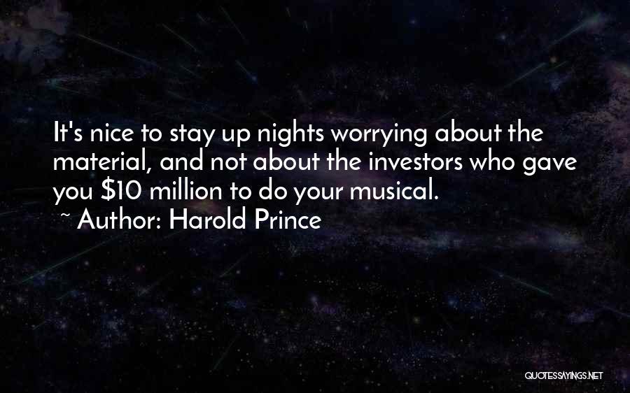 Your Not Nice Quotes By Harold Prince
