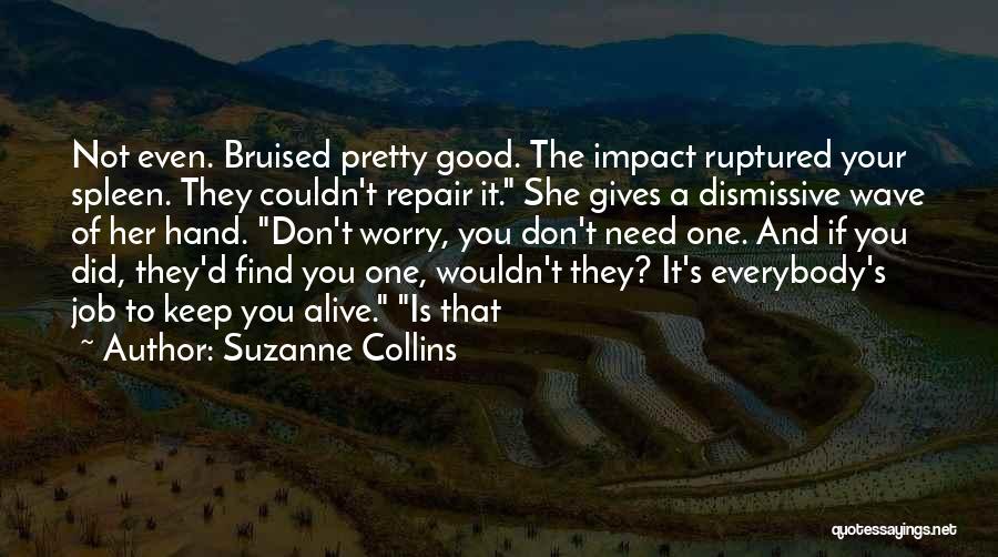 Your Not Pretty Quotes By Suzanne Collins