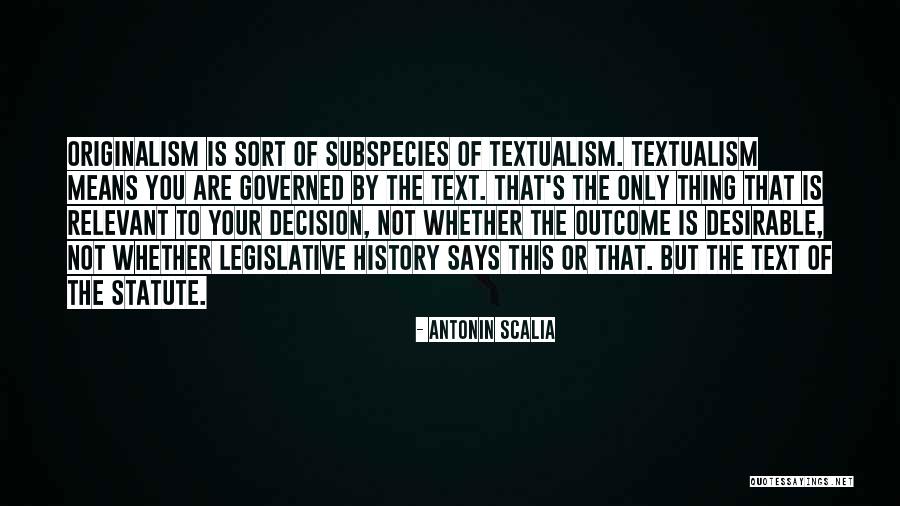 Your Not Relevant Quotes By Antonin Scalia Your Not Relevant Quotes By Antonin Scalia
