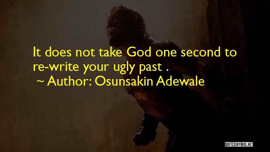 Your Not Ugly Quotes By Osunsakin Adewale