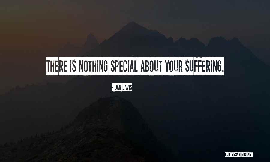 Your Nothing Special Quotes By Dan Davis