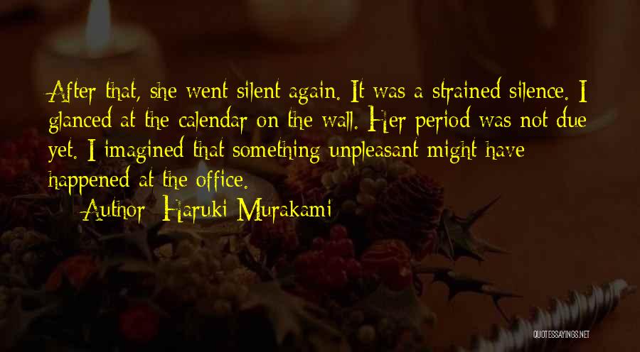 Your Office Wall Quotes By Haruki Murakami