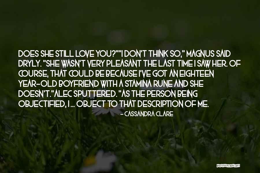 Your Old Boyfriend Quotes By Cassandra Clare Your Old Boyfriend Quotes By Cassandra Clare